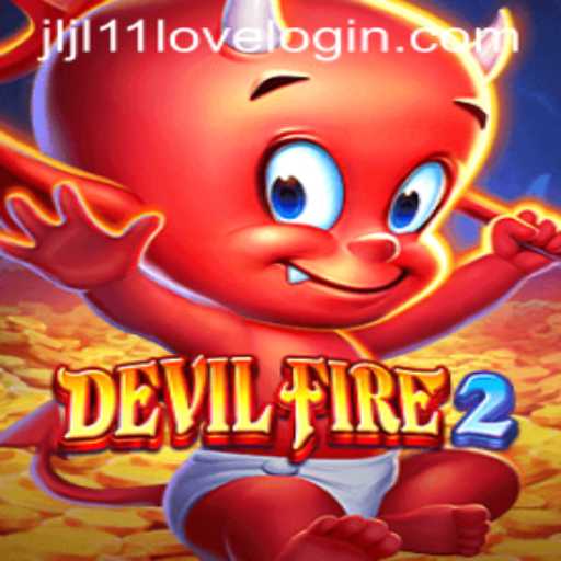Exploring the Thrilling World of DevilFire2