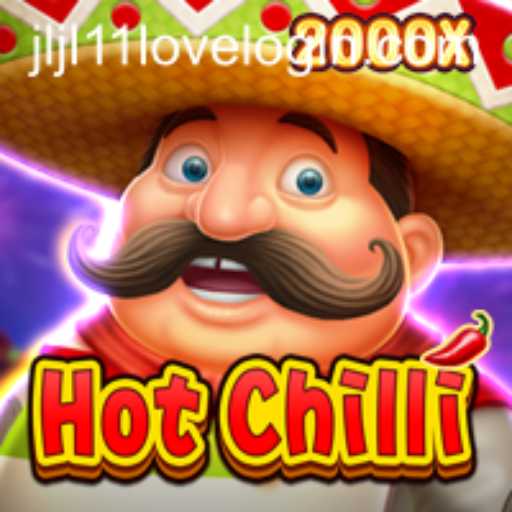 Experience the Thrill of HotChilli with Jljl11 Love Login: An Exciting Gaming Adventure